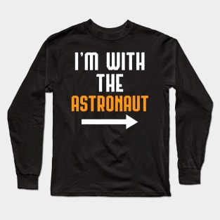 I'm With He Astronaut  Costume Funny Halloween Couple Long Sleeve T-Shirt